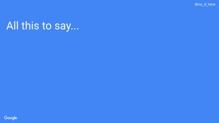 @no_d_here
All this to say...
 