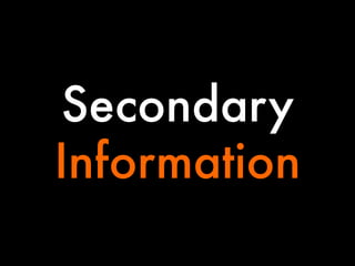 Secondary
Information

 