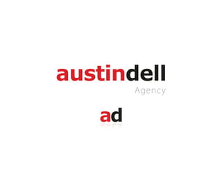 austindell
Agency

 