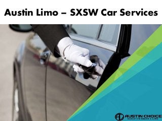 Austin Limo – SXSW Car Services
 