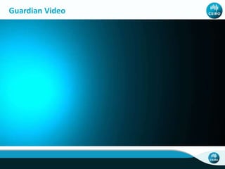 Guardian Video
 