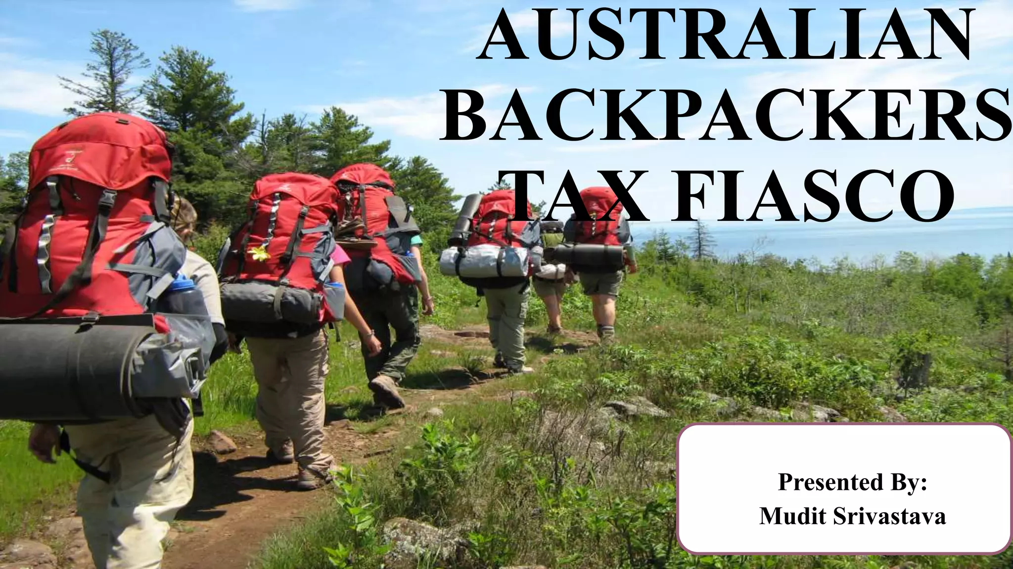 Australain backpackers tax fiasco PPT