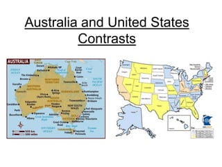 Australia and United States Contrasts 