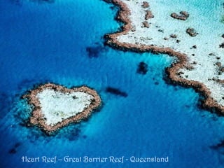 Heart Reef – Great Barrier Reef - Queensland
 