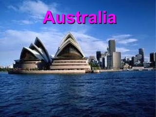 AustraliaAustralia
 