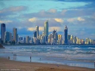 GOLD COAST ~ QUEENSLAND
 