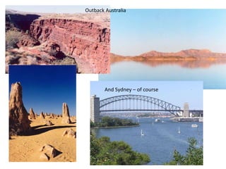 Outback Australia And Sydney – of course 