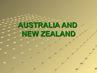 AUSTRALIA AND  NEW ZEALAND 