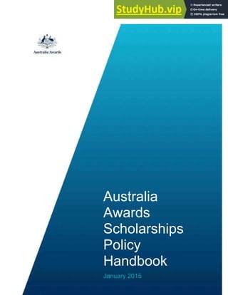 Australia
Awards
Scholarships
Policy
Handbook
January 2015
 