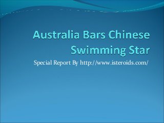 Special Report By http://www.isteroids.com/ 
 