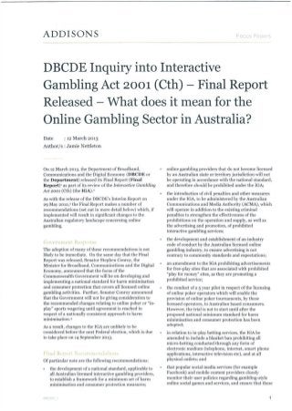 Australia DBCDE inquiry into Interactive Gambling act 2001 – final report released – what does it mean for the online gambling sector in australia  jamie nettleton addisons_ march 12 2013_focus papers.