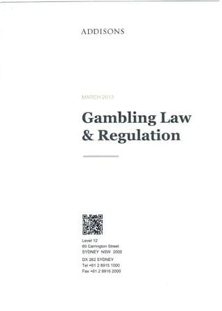 Australia gambling law and regulation march 2013  addissons