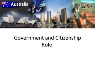 Government and Citizenship Role  