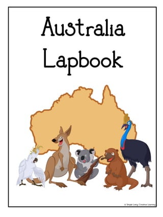 Australia
Lapbook
© Simple Living. Creative Learning
 