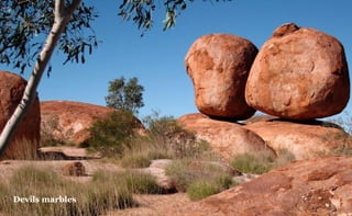 Devils marbles

 