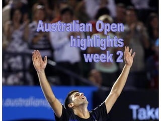 Australian Open highlights week 2 