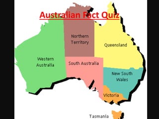 Australian Fact Quiz

 
