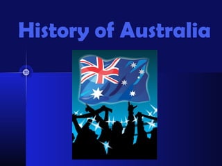 History of Australia


      Unit 10 Notes
 