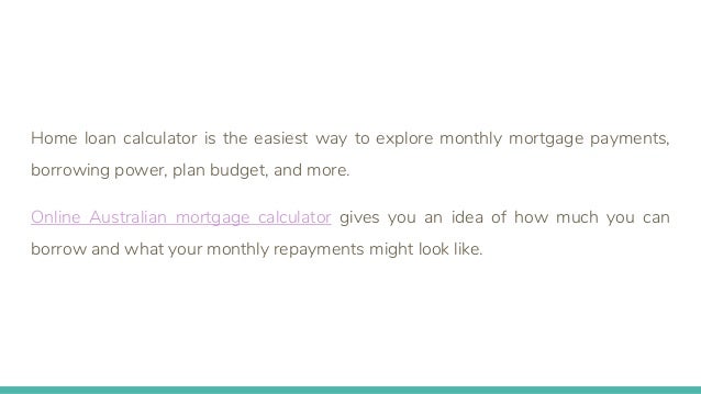 australian home loan calculator mortgage calculator mortgage calculator online