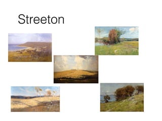 Streeton
 