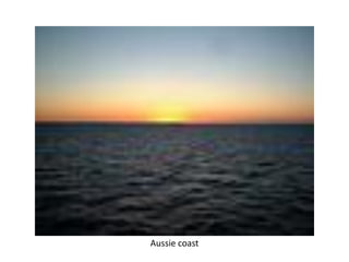 Aussie coast
 