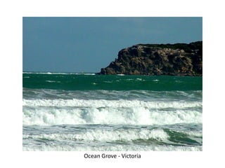 Ocean Grove - Victoria
 