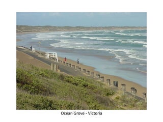 Ocean Grove - Victoria
 