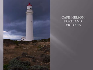 CAPE  NELSON,PORTLAND,VICTORIA