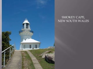 SMOKEY CAPE,NEW SOUTH WALES