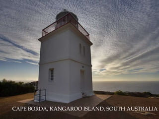 CAPE BORDA, KANGAROO ISLAND, SOUTH AUSTRALIA