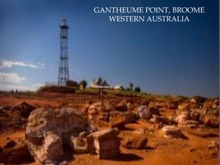 GANTHEUME POINT, BROOMEWESTERN AUSTRALIA