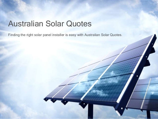 finding the right solar panel installer is easy with australian solar… finding the right solar panel installer is easy with australian solar…, Presentation templates