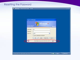 Resetting the Password 