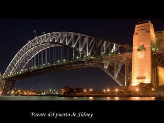 Puente del puerto de Sídney
 