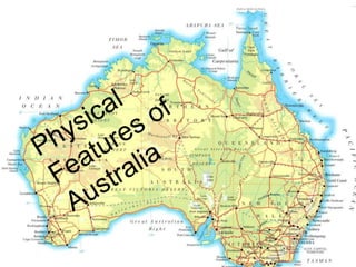 Australia Physical Features PPT Australia Physical Features 1 320 