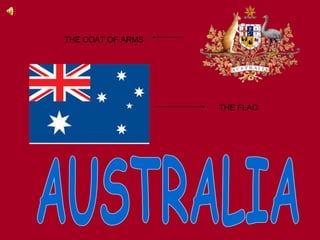 THE COAT OF ARMS THE FLAG AUSTRALIA 