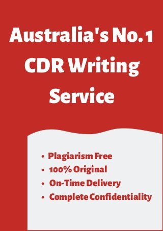 Australia'sNo.1
CDRWriting
Service
PlagiarismFree 
 100%Original 
 On-TimeDelivery 
 CompleteConfidentiality
 