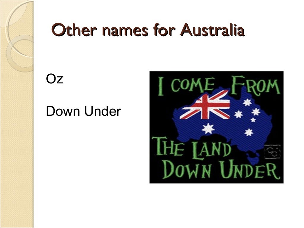 Australia, the land down under