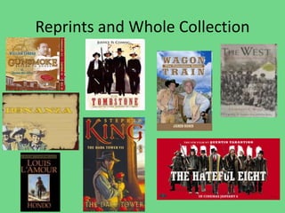 Reprints and Whole Collection
 