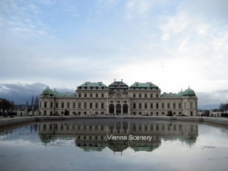 Vienna Scenery
 