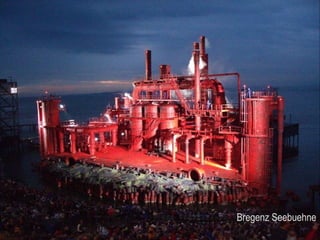 Bregenz Seebuehne
 