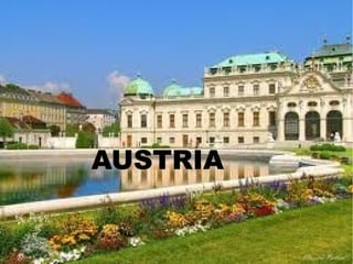 AUSTRIA
 