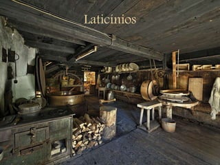Laticínios
 