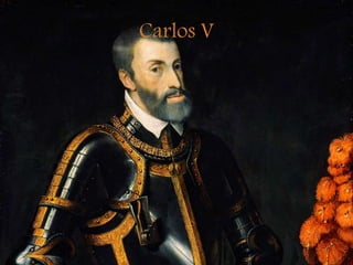 Carlos V
 