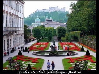 Jardín Mirabell. Saltzburgo - Austria
 