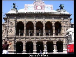 Ópera de Viena
 
