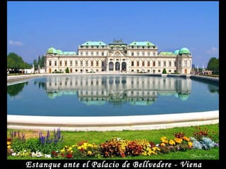 Estanque ante el Palacio de Bellvedere - Viena
 