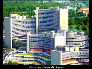 Zona moderna de Viena
 