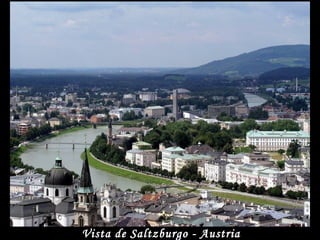 Vista de Saltzburgo - Austria
 