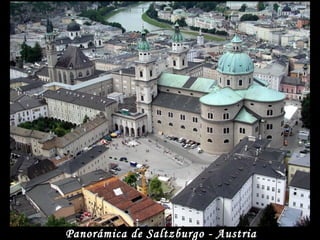Panorámica de Saltzburgo - Austria
 